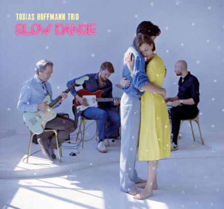 Tobias Hoffmann Trio – Slow Dance Cover